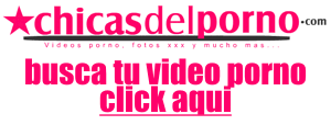 Chicas Porno